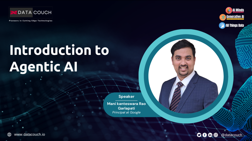 Introduction to Agentic AI