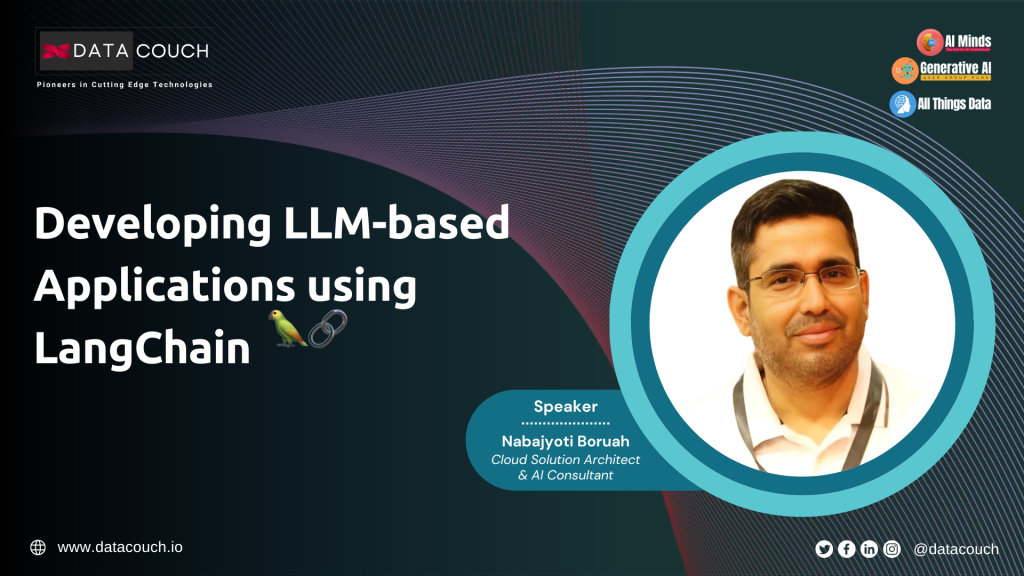 Developing LLM based Applications using LangChain | LangChain development