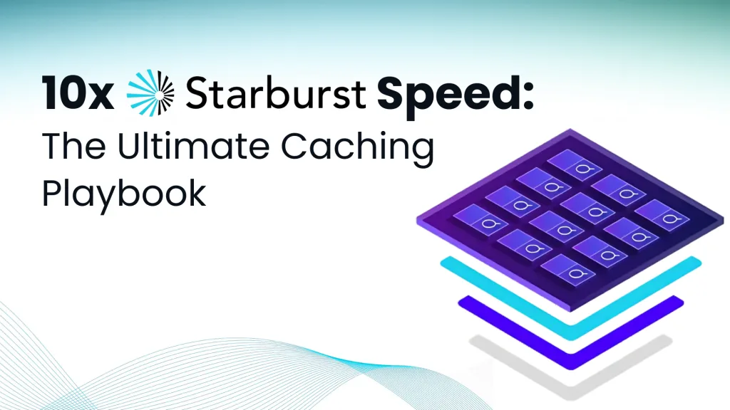 How to use Starburst Ultimate Caching